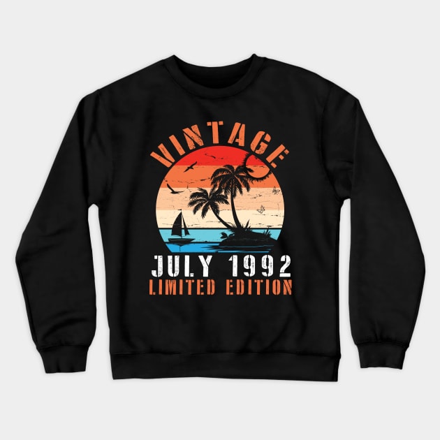 Vintage July 1992 Ltd Edition Happy Birthday Daddy Mom Uncle Brother Husband Cousin Son 28 Years Old Crewneck Sweatshirt by DainaMotteut